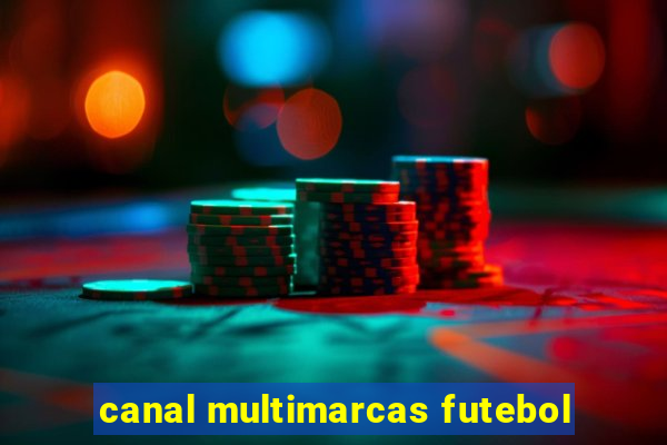 canal multimarcas futebol